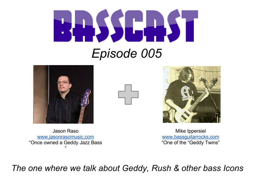 Basscast Episode 005 - of Rush, Geddy Lee and other bass icons