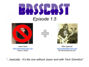 Basscast 1.5 cover art - Mike hosts without Jason episode